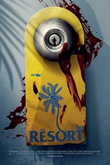 دانلود فیلم The Resort 2021  با زیرنویس فارسی بدون سانسور