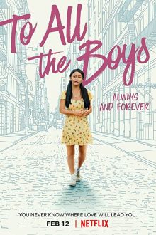 دانلود فیلم To All the Boys: Always and Forever 2021  با زیرنویس فارسی بدون سانسور