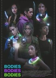 دانلود فیلم Bodies Bodies Bodies 2022