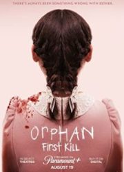 دانلود فیلم Orphan: First Kill 2022