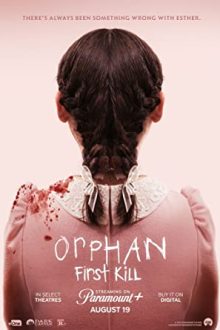 دانلود فیلم Orphan: First Kill 2022  با زیرنویس فارسی بدون سانسور