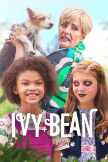 دانلود فیلم Ivy & Bean 2022  با زیرنویس فارسی بدون سانسور