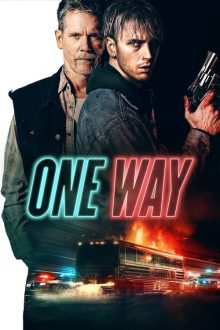 دانلود فیلم One Way 2022  با زیرنویس فارسی بدون سانسور
