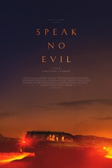 دانلود فیلم Speak No Evil 2022  با زیرنویس فارسی بدون سانسور