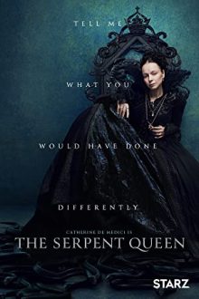 دانلود سریال The Serpent Queen ملکه اهریمنی با زیرنویس فارسی بدون سانسور