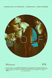 دانلود فیلم Wolf 2021  با زیرنویس فارسی بدون سانسور