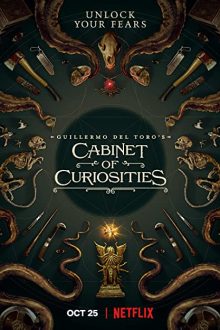 دانلود سریال Guillermo del Toro's Cabinet of Curiosities کابینه کنجکاوی گیلرمو دل تورو با زیرنویس فارسی بدون سانسور