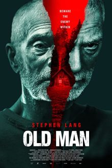 دانلود فیلم Old Man 2022  با زیرنویس فارسی بدون سانسور