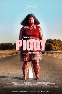 دانلود فیلم Piggy 2022  با زیرنویس فارسی بدون سانسور