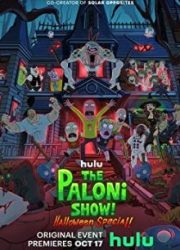 دانلود فیلم The Paloni Show! Halloween Special! 2022