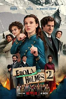 دانلود فیلم Enola Holmes 2 2022  با زیرنویس فارسی بدون سانسور