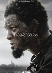 دانلود فیلم Emancipation 2022