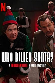 دانلود فیلم Who Killed Santa? A Murderville Murder Mystery 2022 با زیرنویس فارسی بدون سانسور