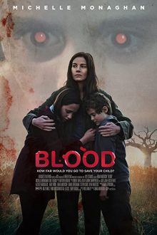 دانلود فیلم Blood 2022 با زیرنویس فارسی بدون سانسور
