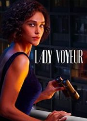 دانلود سریال Lady Voyeurبدون سانسور با زیرنویس فارسی