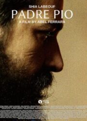 دانلود فیلم Padre Pio 2022 زیرنویس فارسی