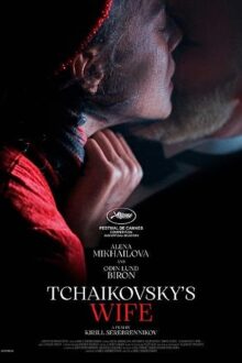 دانلود فیلم Tchaikovsky's Wife 2022 با زیرنویس فارسی بدون سانسور