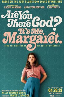 دانلود فیلم Are You There God? It’s Me, Margaret. 2023  با زیرنویس فارسی بدون سانسور
