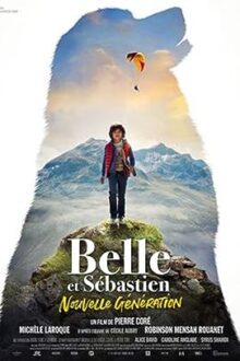دانلود فیلم Belle and Sébastien: The New Generation 2022  با زیرنویس فارسی بدون سانسور