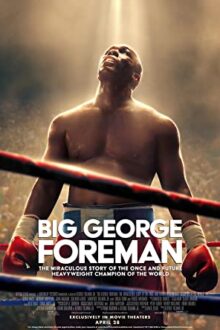 دانلود فیلم Big George Foreman 2023  با زیرنویس فارسی بدون سانسور