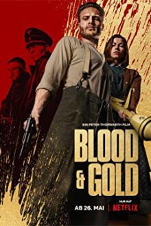 دانلود فیلم Blood & Gold 2023  با زیرنویس فارسی بدون سانسور