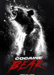 دانلود فیلم Cocaine Bear 2023