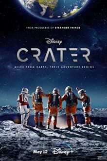 دانلود فیلم Crater 2023  با زیرنویس فارسی بدون سانسور