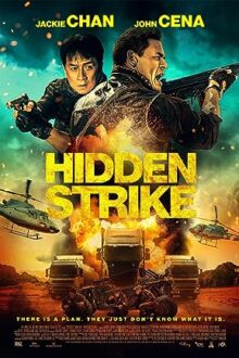 دانلود فیلم Hidden Strike 2023  با زیرنویس فارسی بدون سانسور