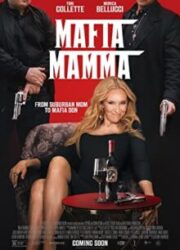 دانلود فیلم Mafia Mamma 2023