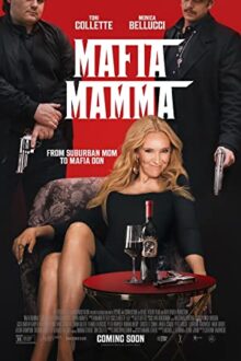 دانلود فیلم Mafia Mamma 2023  با زیرنویس فارسی بدون سانسور