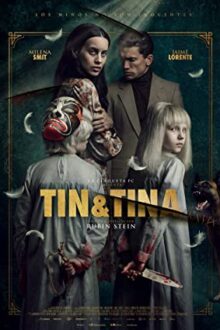 دانلود فیلم Tin & Tina 2023  با زیرنویس فارسی بدون سانسور