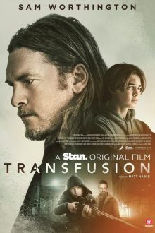 دانلود فیلم Transfusion 2023  با زیرنویس فارسی بدون سانسور