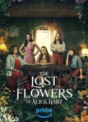 دانلود سریال The Lost Flowers of Alice Hartبدون سانسور با زیرنویس فارسی