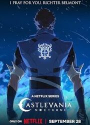دانلود سریال Castlevania: Nocturneبدون سانسور با زیرنویس فارسی