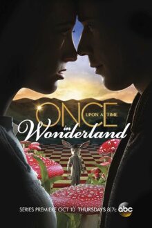 دانلود سریال Once Upon a Time in Wonderland  با زیرنویس فارسی بدون سانسور