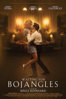 دانلود فیلم Waiting for Bojangles 2021  با زیرنویس فارسی بدون سانسور