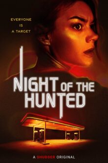 دانلود فیلم Night of the Hunted 2023  با زیرنویس فارسی بدون سانسور