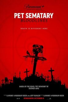 دانلود فیلم Pet Sematary: Bloodlines 2023  با زیرنویس فارسی بدون سانسور