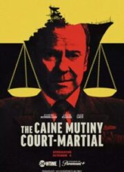 دانلود فیلم The Caine Mutiny Court-Martial 2023
