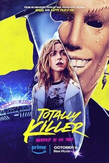 دانلود فیلم Totally Killer 2023  با زیرنویس فارسی بدون سانسور