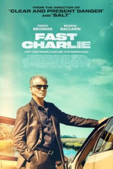 دانلود فیلم Fast Charlie 2023  با زیرنویس فارسی بدون سانسور