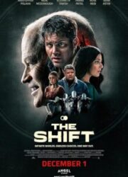 دانلود فیلم The Shift 2023