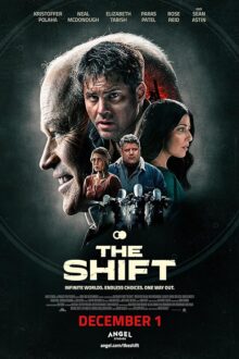 دانلود فیلم The Shift 2023  با زیرنویس فارسی بدون سانسور