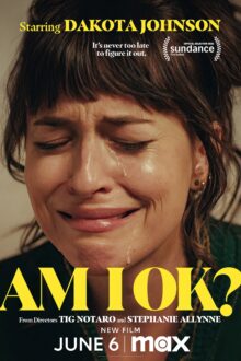 دانلود فیلم Am I OK? 2022  با زیرنویس فارسی بدون سانسور
