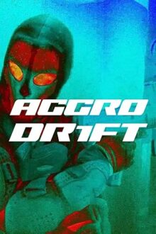 دانلود فیلم Aggro Dr1ft 2023  با زیرنویس فارسی بدون سانسور