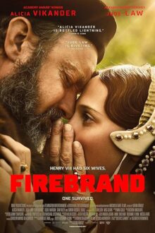 دانلود فیلم Firebrand 2023  با زیرنویس فارسی بدون سانسور