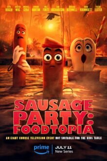 دانلود سریال Sausage Party: Foodtopia  با زیرنویس فارسی بدون سانسور