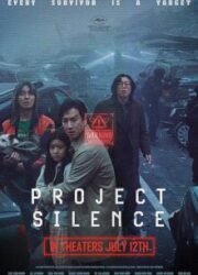 دانلود فیلم Project Silence 2023